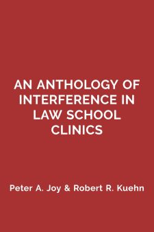 An Anthology of Interference in Law School Clinics book cover